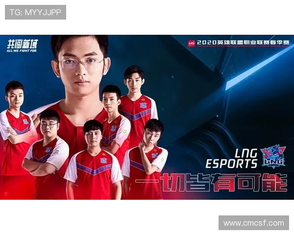 LNG战队的蜕变之旅:从CSGO新秀到电竞强者的成长轨迹